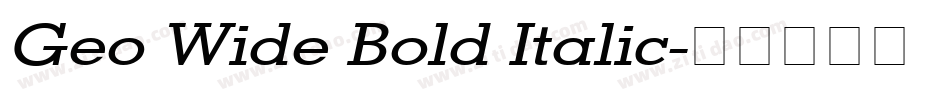 Geo Wide Bold Italic字体转换